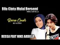 Download Lagu Bila Cinta Mulai Bersemi - Ressa Feat Nike Ardilla (Cover Ressa)Hd Audio