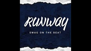 swag on the beat runway main mix 