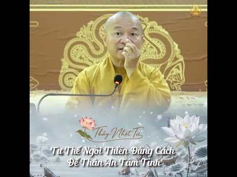 Tư Thế Ngồi Thiền Đúng Cách Để Thân An Tâm Tỉnh