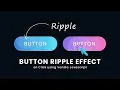 Button Ripple Effect on Click Using CSS3 Vanilla Javascript