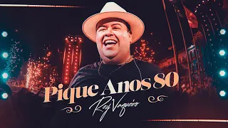 PIQUE ANOS 80 - Rey Vaqueiro (Rey Vaqueiro Ao Vivo em Belém do Pará)