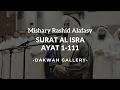 Download Lagu Surat Al Isra (terjemahan Indonesia) by Mishary Rashid Alafasy