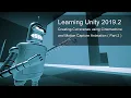 Learning Unity 2019 2 Creating Cut scenes using Cinemachine and Motion Capture Animation part 2