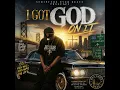 I Got God On It