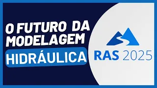 Conheça as novas capacidades do HEC-RAS 2025 versão Alfa!