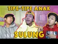 Download Lagu TIPE-TIPE ANAK SULUNG #Sptrakori #Tipetipe