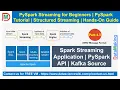 Spark Structured Streaming Application with Kafka Source AVRO PySpark API DataMaking DM DataMaking