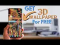 Get a 3D Wallpaper on any Phone for free
