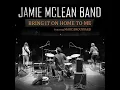 Bring It on Home to Me (feat. Marc Broussard) - Jamie McLean Band