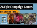 24 Epic Campaign Games That I Definitely Don t Have Time to Play