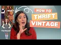 The ULTIMATE GUIDE to THRIFTING VINTAGE How to make modern clothes LOOK vintage