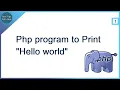 Php Program to Print Hello world