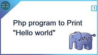 Php Program to Print Hello world