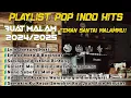 Download Lagu Playlist Pop Indo Hits 2025: Teman Santai Malammu yang Bikin Adem!
