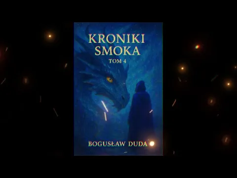Kroniki Smoka tom 4