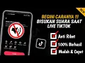 Download Lagu CARA MEMBISUKAN SUARA SEMENTARA SAAT LIVE DI TIKTOK !!!