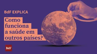 Como funciona a saúde em outros países?