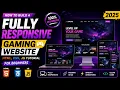 How to Build a Fully Responsive Gaming Website HTML CSS JS Tutorial for Beginners 2025