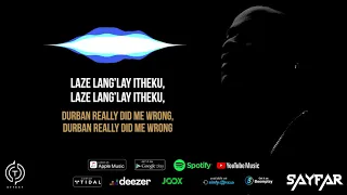 sayfar aubrey qwana u0026 hle itheku official lyric video 