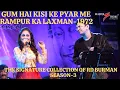 Download Lagu GUM HAI KISI KE PYAR ME I RD BURMAN I GIRISH SETIA I MASTER STROKE EVENTS I RAMPUR KA LAXMAN-1972