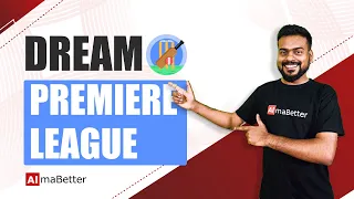 Dream Premier League Guided Project in Python Python for Beginners AlmaBetter