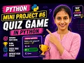Build a Quiz Game in Python Python Mini Project Beginner Tutorial