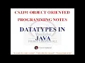 DATATYPES IN JAVA NOTES CS3391 OBJECT ORIENTED PROGRAMMING NOTES 2021 REGULATION CSE