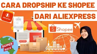 cara dropship dari aliexpress ke shopee untuk pemula ekspor impor alibaba tokopedia dropshipper