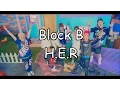 Download Lagu [Han.Rom.Eng] Block B - H.E.R eng sub