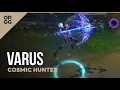 League of Legends Cosmic Hunter Varus OP GG Skin Review