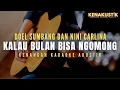 Download Lagu kalau bulan bisa ngomong - doel sumbang \u0026 nini carlina (akustik karaoke)