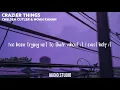 Chelsea Cutler & Noah Kahan - Crazier Things (Lyrics)