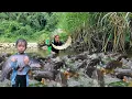 Download Lagu Full video: 30 days with a daughter hunting wild fish in mysterious streams. Lots of giant fish