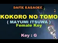 Download Lagu Kokoro No Tomo Karaoke Mayumi Itsuwa,Female Key/ nada cewek G