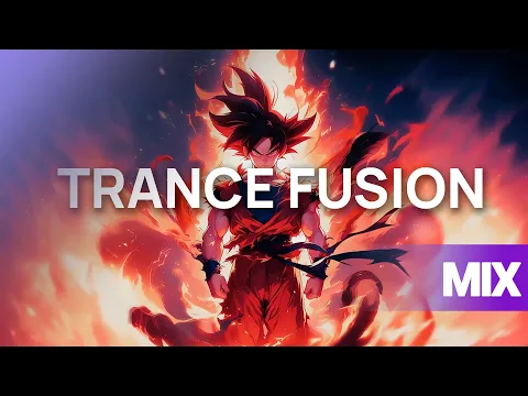Trance Fusion 19 (Emotional Uplifting Trance Mix)