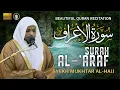 Download Lagu BEAUTIFULL VOICE OF SURAH AL ARAF || SYEIKH MUKHTAR AL HAJJ