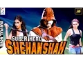 Lagu Super Hero Shehanshah - Dubbed Full Movie | Hindi Movies 2016 Full Movie HD