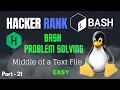 Middle of a Text File Hacker Rank Bash Problem solving