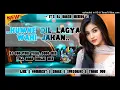 Lagu #Dil Lagna Mana Tha || Dj Instagram Viral Song Mix || Super Hard Dholki Mix || Dj Harsh Remix