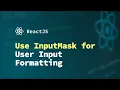 How to Use PrimeReact s InputMask for User Input Formatting in a React ReactJS PrimeReact