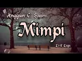 Download Lagu Mimpi - Anggun C. Sasmi (Lirik Lagu)