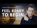 Hypnosis for Motivation Stop Procrastinating and Take Action