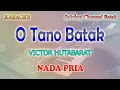 Download Lagu O TANO BATAK ll KARAOKE BATAK ll VICTOR HUTABARAT ll NADA PRIA F=DO