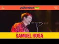 Download Lagu Samuel Rosa - João Rock 2024