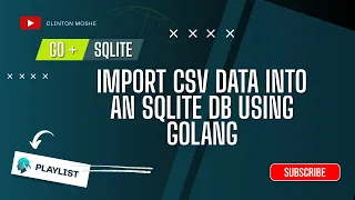 10 0 Go SQLite Import csv data into SQLite db using Golang