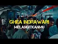 Download Lagu GHEA INDRAWARI - MELANGITKANMU
