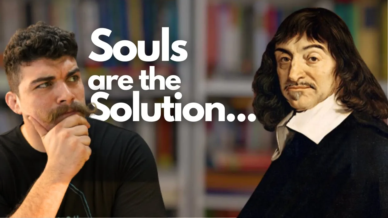 Souls are the best response to the Mind-Body Problem |w/Dr. Ralph Stefan Weir