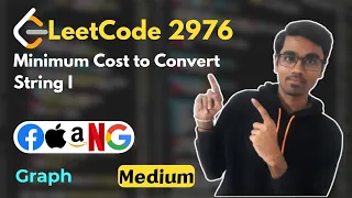Minimum Cost to Convert String I LeetCode 2976 Graph Dijkstra