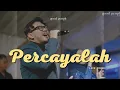 Percayalah - Afgan feat Raisa Live Cover | Good People Music