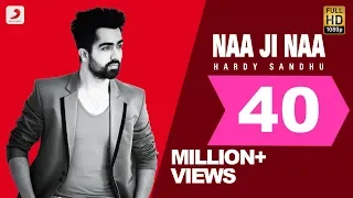 harrdy sandhu naa ji naa sidhika sharma jaani b praak